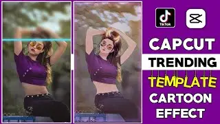 Capcut Cartoon Template || Tiktok New Trending Cartoon Photo Video Editing