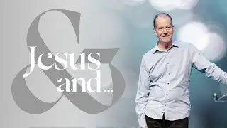 'And' - Robert Fergusson Part 2 | Jesus and... Series | Hillsong Africa | 9 March 2025