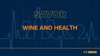 Savor: Is Wine Healthy? Exploring Science and Culture Inside the Wine Glass Source