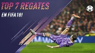 Top 7 Regates Más Efectivos de FIFA 18 !!