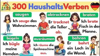 300 Haushalt Verben lernen 🏡 | praktische Beispiele für den Alltag