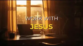 Work With Jesus | Peaceful Christian Background Music for Focus & Work (Vol. 02)