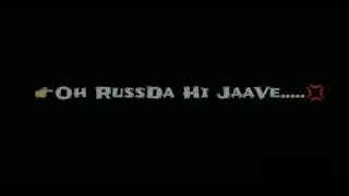 Tuttda Hi Jaawe Tuttda Hi Jaawe Tutte Hoye Dil nu Kon Dhadkaawe