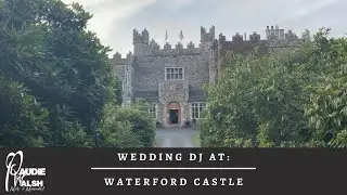 Waterford Castle Resort Wedding - Paudie Walsh [Waterford Wedding DJ]