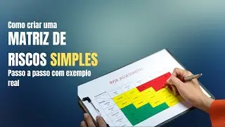 Como criar uma matriz de risco simples