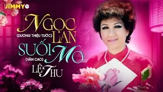 Lệ Thu | Ngọc Lan (Dương Thiệu Tước) - Suối Mơ (Văn Cao & Phạm Duy) | Live Concert 1995