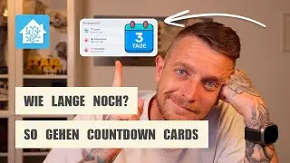 So baust du dir deine eigenen Countdown Cards - Visualisiere deine Timer in Home Assistant!
