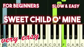 SWEET CHILD O' MINE - GUN & ROSES | SLOW & EASY PIANO TUTORIAL