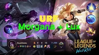 Wild Rift Morgana and Lux URF fast win وايلد ريفت مورغانا + لاكس