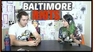 Podcast #38 - The Baltimore Riots