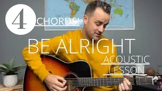 Dante Bowe ft. Amanda Cook || Be Alright || Acoustic Guitar Lesson/Tutorial [EASY]