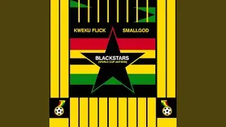 Blackstars (World Cup Anthem)