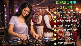 2026 BEST DJ REMIX OF ALL TIME 🔥 Romantic Nepali Love Hit | SagaraiMusic
