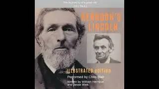 Herndon's Lincoln: Illustrated Edition Vol 1, Part 1 - Jesse W. Weik