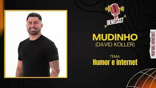 Mudinho (David Koller) - Benecast #9