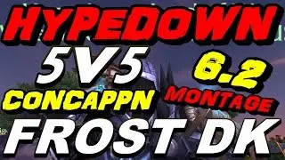 HypeDoWn - Frost Dk 5v5 Arena Montage !!! 2200xp Gameplay !!!