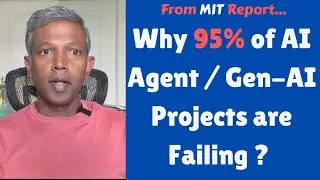 Why 95% of AI Agent / Gen-AI Projects Failing | MIT Report Summary | Top 5% Success Techniques