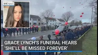 'She was only starting out in life,' Grace Lynch's mother tells funeral