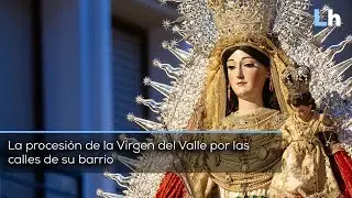 Algunas imágenes de la solemne procesión de la Virgen del Valle