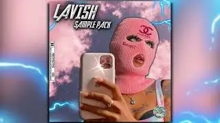 FREE (10+) MELODIC DRILL SAMPLE PACK &ldquo;LAVISH&rdquo; (Vocal, TikTok, Cash Cobain, NY Sexy drill)-TE