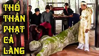 THỔ THẦN PHẠT CẢ LÀNG | CỔ TÍCH VIỆT NAM | CỔ TÍCH MỚI HAY NHẤT 2025 | CỔ TÍCH THVL