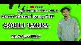 ✨Maitri Musical party MH ||Gohalya Tarpa music 🎚️🌿#trending #music #dj #gavthi #trending #gohalya