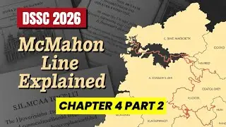 Симлская конвенция 1914 года и линия Макмахона: объяснение | Военная история DSSC 2026, глава 4, ...