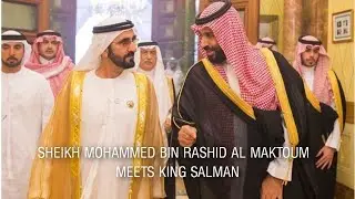 Sheikh Mohammed Bin Rashid Al Maktoum Meets King Salman And Mohammed Bin Salman At Royal Palace