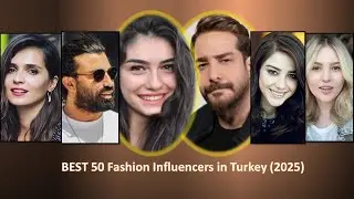 50 FASHION Instagrammers in Turkey 2025