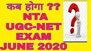 NTA UGC-NET JUNE 2020 EXAM DATE ??