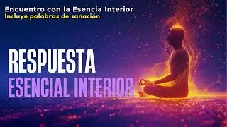 Respuesta Esencial Interior – 528 Hz | Amor, Sanación Profunda y Activación del Corazón