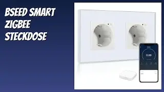 BEWERTUNG (2026): BSEED Smart ZigBee Steckdose. Infos