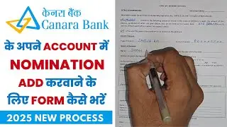 How to Add Nominee in Canara Bank Account | canara bank nominee form kaise bhare | form da1 fill up