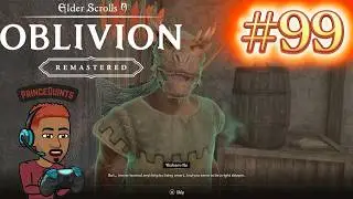 Elder Scrolls IV Oblivion Remastered Ep 99 - How to Get the Skeleton Key/ Nocturnal's Eye Quest