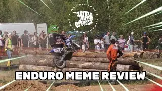 WAY OFFROAD 2022 ENDURO MEME REVIEW | DAY 1| #Enduro #Эндуро #WAYOFFROAD
