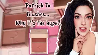 PATRICK TA BLUSH NEW SHADES/FULL REVIEW