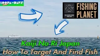 Как ловить и находить рыбу в Fishing Planet Guide Kaiji No Ri Japan