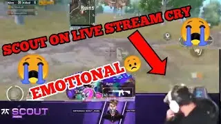 SCOUT ON LIVE STREAM CRY 😭😭 |  EMOTIONAL 😞😞 | #LIVE