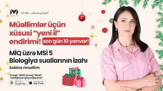 MİQ üzrə MSİ 5 | Biologiya suallarının izahı | Səbinə müəllim #miq #mhm