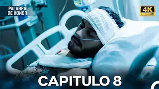 Palabra De Honor Capítulo 8 (Doblado En Espanol) 4K
