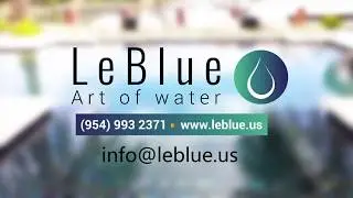 Le Blue - Custom-made - Remodeling - New - Swimming Pools - Miami