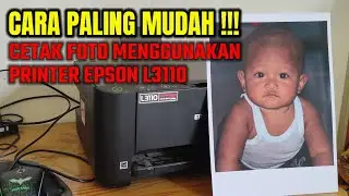 cara paling mudah !!! cetak foto ukuran 10r menggunakan printer epson l3110