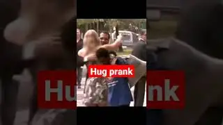 #prank #hugprank #funnyvideo #funnyshorts #foryou #fyp #shorts