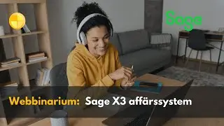 Webbinarium &ndash; Introduktion till Sage X3 aff&auml;rssystem