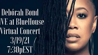 Deborah Bond At Blue house Live