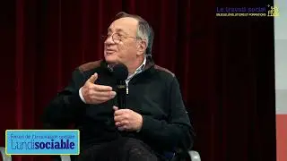 Lundisociable « Le travail social – enjeux, évolutions et formations » #3 Table ronde