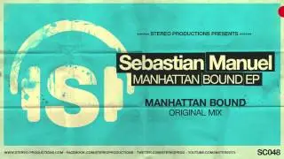 Sebastian Manuel - Manhattan Bound (Original Mix)