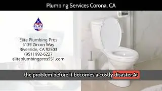Plumbing Services Corona, CA