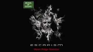 Means of Escape - Moon Ridge Monster [Official Audio]
