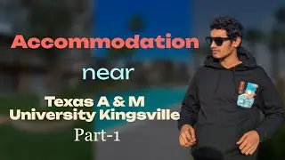 ||Accommodation Near Texas A & M University Kingsville||Part-1||Texas ||